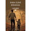 Baba Elimi Bırakma